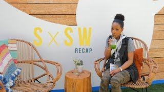 SxSW 2019 (Interactive) Full Recap Video
