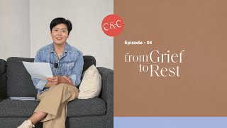 From Grief to Rest | WeCare TC Episode 4