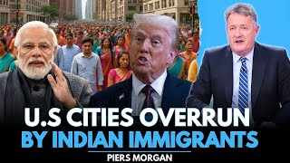 10 States Shaped by Indian Immigrants | Piers Morgan