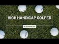 How does a high handicap golfer golf in the driving range