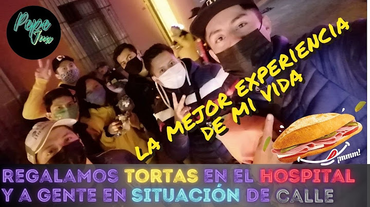 Entregamos Tortas en el Hospital (La mejor EXPERIENCIA de mi VIDA) - Pepe Jux
