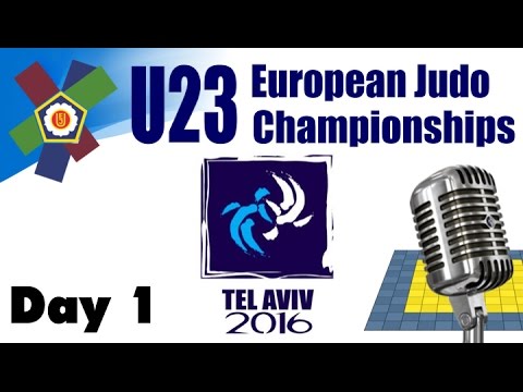 U23 European Judo Championships 2016: Day 1