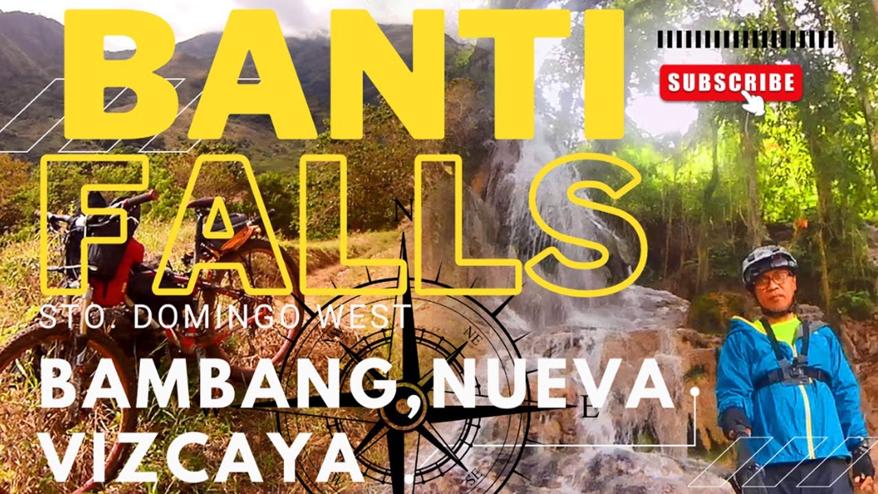 BANTI FALLS | STO DOMINGO WEST, BAMBANG NUEVA VIZCAYA | mtbiking