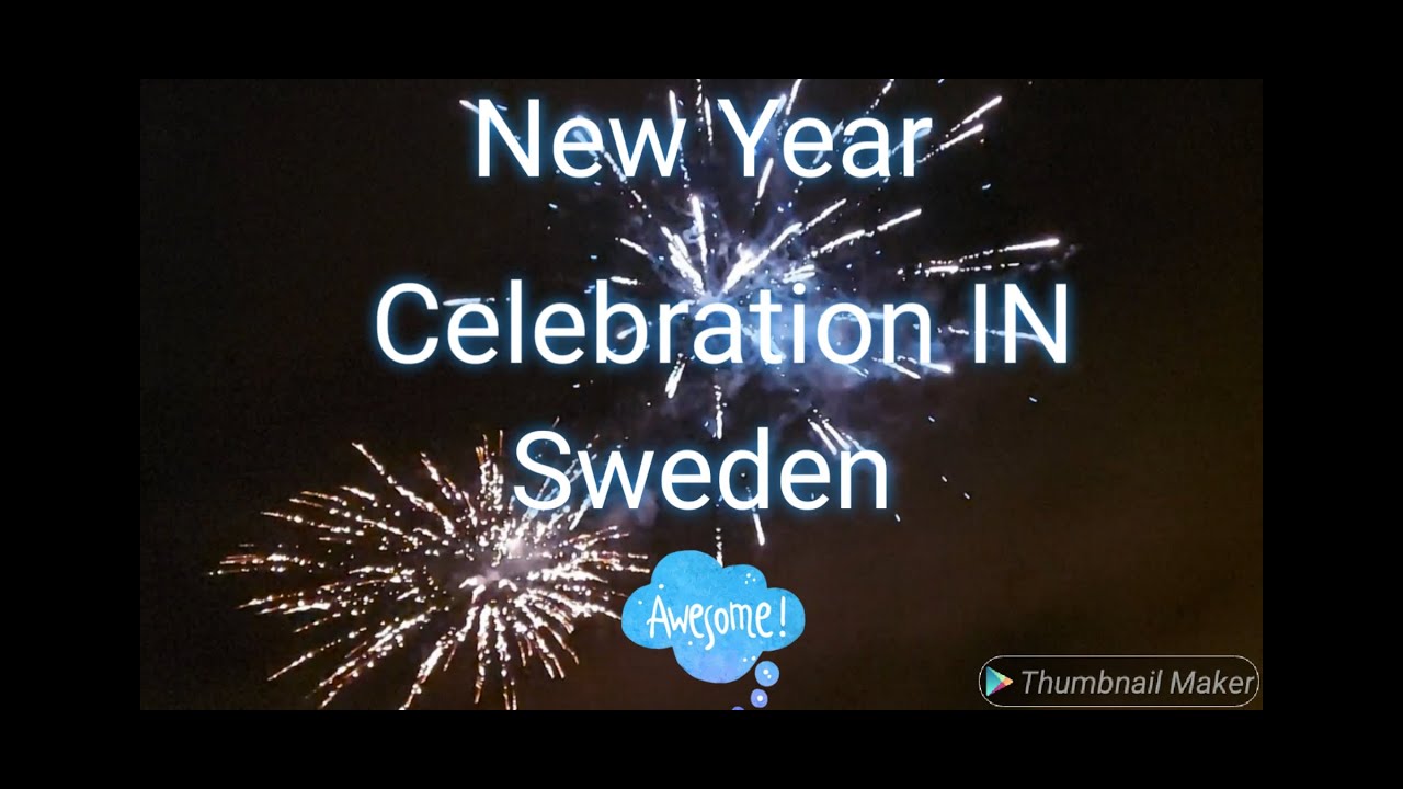 New Year Celebration In European Scandinavian Country Sweden YouTube