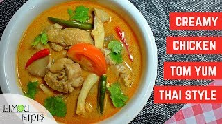 CREAMY CHICKEN TOM YUM THAI STYLE