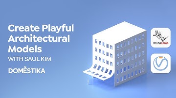 ARCHITECTUAL MODELS with Rhino 3D and V-Ray - Online Course by Saul Kim | Domestika English