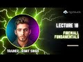 [Hindi] Lecture 18 - Security Fundamentals | Cisco ASA | Network &amp; Security Foundation Live Training