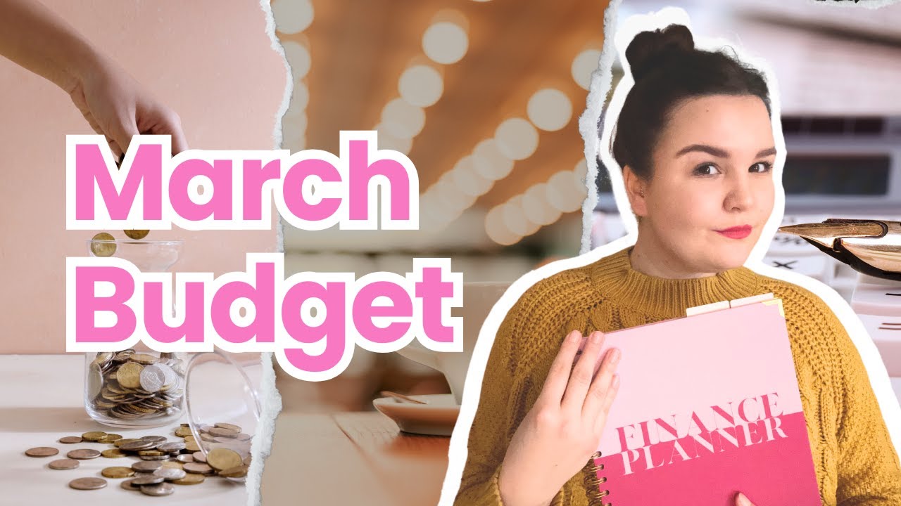 My March Budget | Zero Based Budgeting