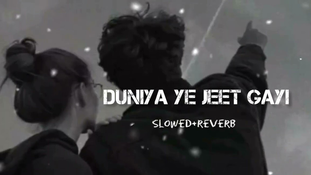 Duniya Yeah Jeet Gayi Dil Haar Gaya [ Showed + Reverb ] O Khuda | 8D Audio | Lofi Remix | #trending