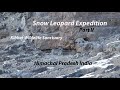 My jorney to india ends last episode of the search for the snow leopard in kibber india