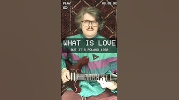 Thumbnail of What Is Love, but it's Poland 1992