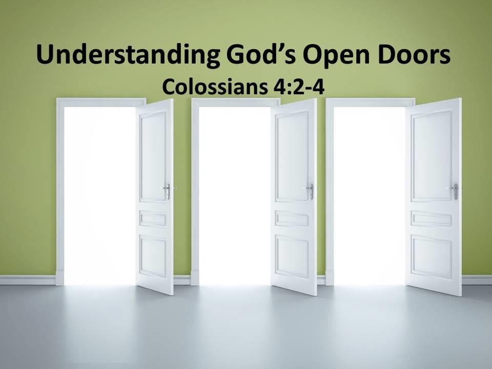 Understanding God S Open Doors Richmond Church Of Christ