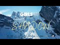 Shadow  girls up  full movie