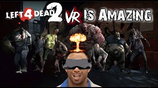 Left 4 Dead 2 Is Still One Of The Best VR Experiences