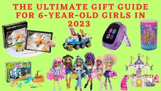 What to Get a 6 Year Old Girl for Christmas 