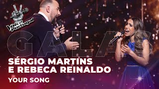 Sérgio Martins e Rebeca Reinaldo - "Your Song" | Gala de Fim de Ano | The Voice Portugal