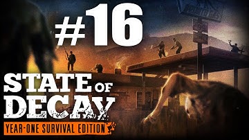 State of Decay Year One Survival Edition Part 16 Mercy Killing - Army Activity + YOSE Prepper