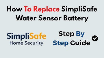 How To Replace SimpliSafe Water Sensor Battery