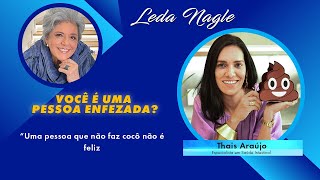 Thais Araujo Psicóloga E Nutricionista Quem Não Faz Cocô Não É Feliz