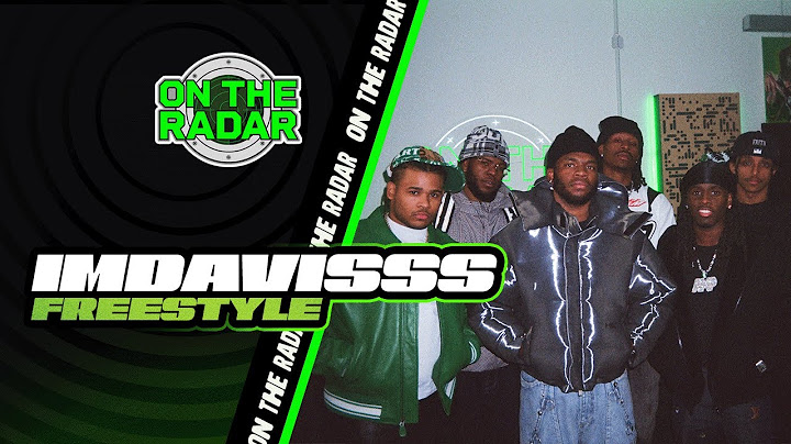 The ImDavisss "On The Radar" Freestyle w/ AMP