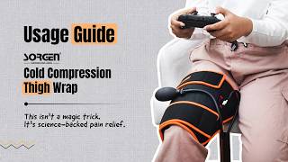 Usage Guide for Sorgen Cold Compression Thigh | Thigh Pain | Post Running | Post Workout