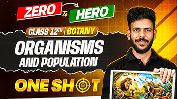JKBOSE Class 12th Botany | Oraganism and Population | ONE-SHOT | Zero to Hero | JKBOSE Wallah