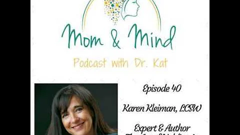 40: The Art of Holding in Therapy - Karen Kleiman,...