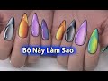 Khch mun b ny  bn lm cch no  nail tutorial