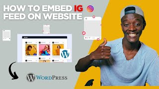 How to Embed Instagram Feed on WordPress Website 2025