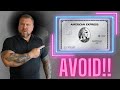 Why you should avoid the american express platinum card