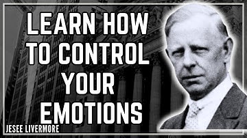 Hoe u uw emoties kunt beheersen tijdens het handelen – lessen van de grootste aandelenhandelaar /...