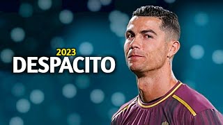 Cristiano Ronaldo ► "DESPACITO" - Luis Fonsi • Best Skills & Goals 2023 | HD