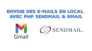 Comment envoyer des e-mail  emails en local avec PHP Sendmail & Google Gmail (Coding City)