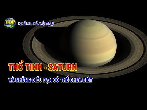 Video: 10 sự thật về sao Thổ là gì?