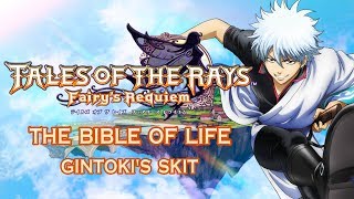 Subbed Tales Of The Rays Gintokis Skit - The Bible Of Life