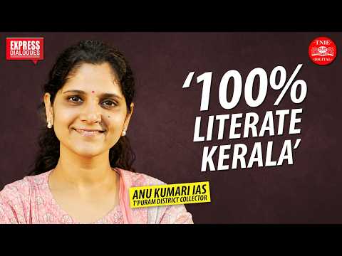 'Patriarchy is still prevalent in Kerala' - Anu Kumari IAS | Interview | TNIE Kerala