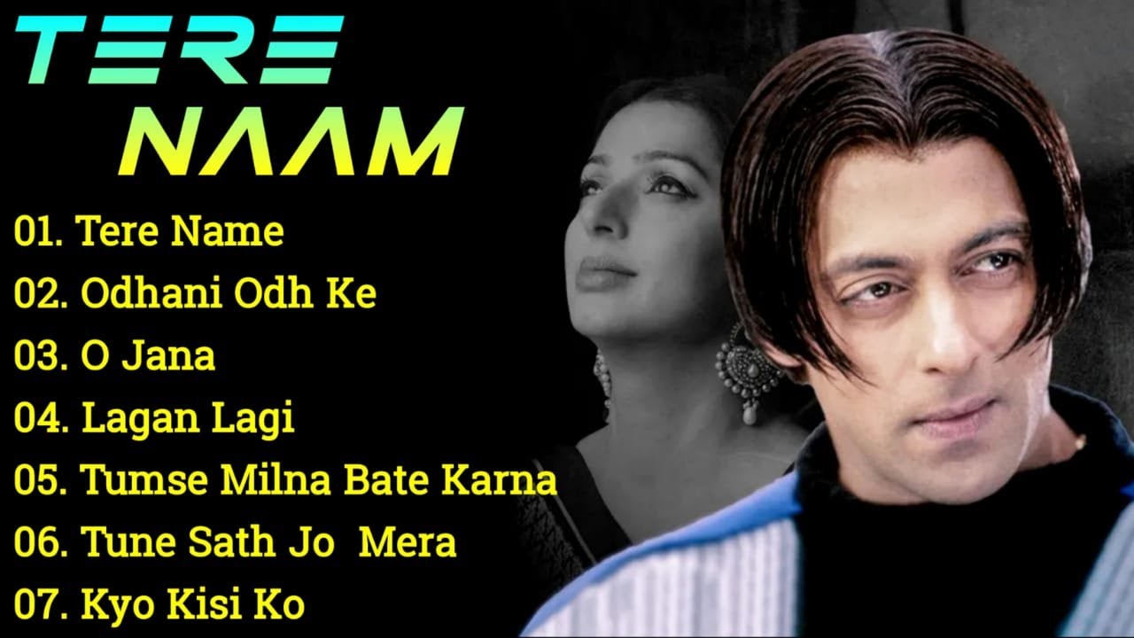 Tere Naam Movie All SongsSalman KhanBhumika Chawlamusical worldMUSICAL WORLD