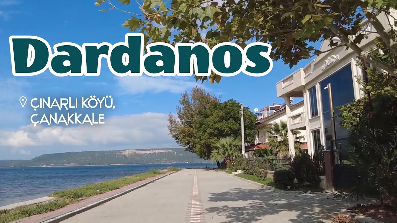 DARDANOS ÇINARLI KÖYÜ ÇANAKKALE