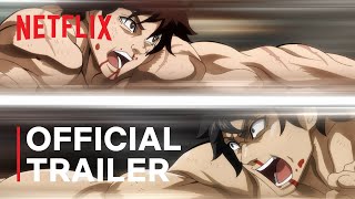 ฮันมะ บากิปะทะกำปั้นอสูร โทคิตะ | ตัวอย่างอย่างเป็นทางการ | Netflix Anime