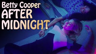 Betty Cooper After Midnight