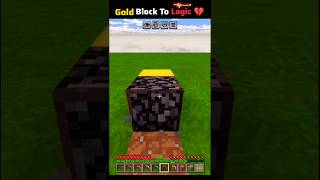 Minecraft For Gold Block Logic 💔#shorts