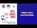 2022 U.S. Ladies Open - Ranger vs. Adam