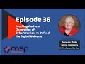 EP036 Teresa Rule, PNT Professional Services "Teaching CyberWarriors to Defend the Digital Universe"