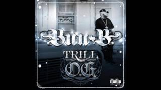 Bun B Thats A Song Trill O.g