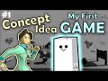 The Making of My First Game: Concept & Idea