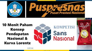 10 Menit Paham Konsep Pendapatan Nasional & Kurva Lorentz  #OSNEkonomi #KSN-KEkonomi #LorentzCurve