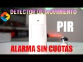 TU ALARMA SIN CUOTAS - INSTALACION DETECTOR DE MOVIMIENTO (PIR) - DonGregorioYJack