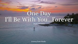 One Day Ill Be With Youforever  Duet  Romantic Longdistance Country Love Song  
