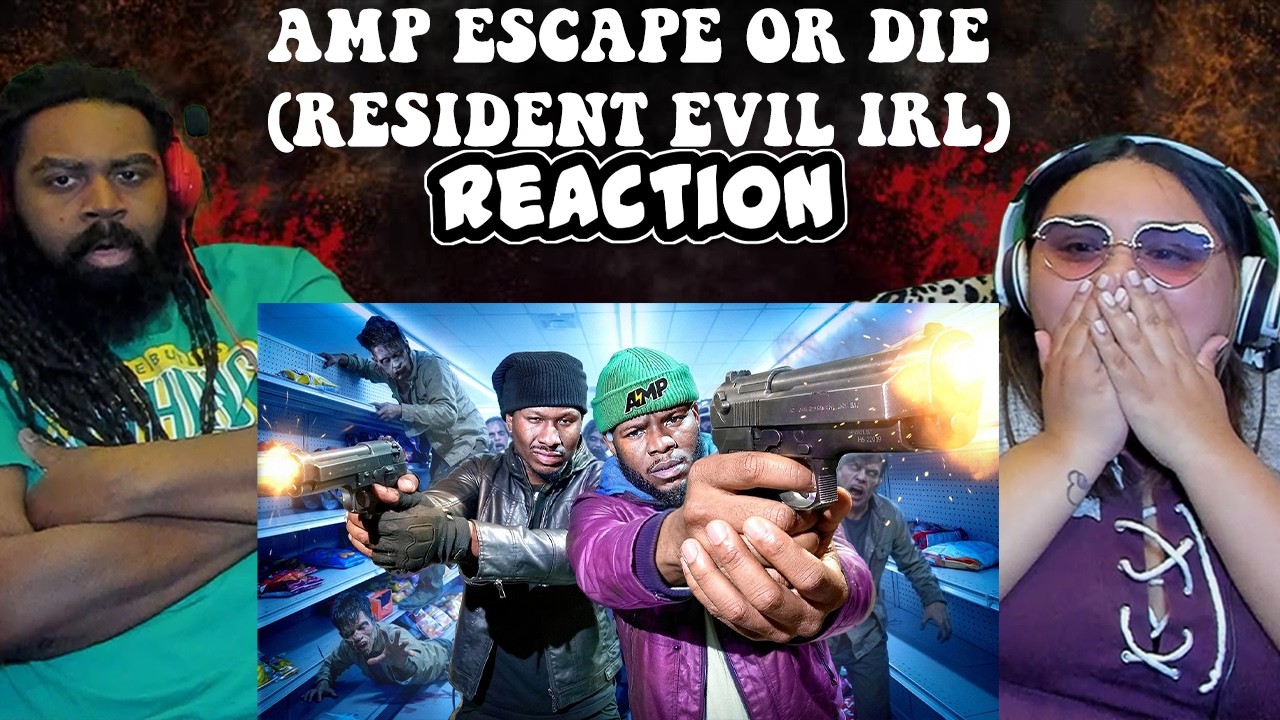 AMP ESCAPE OR DIE (RESIDENT EVIL IRL) | REACTION