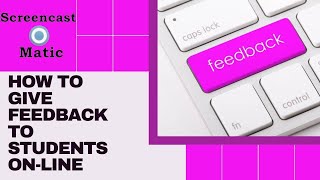 Brilliant way of giving feedback in online classes